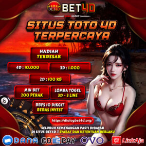 REKOMENDASI SITUS TOTO BET4D HADIAH 10 JUTA TERBESAR DI INDONESIA